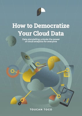 Toucan Democratize Your Cloud Data eBook 