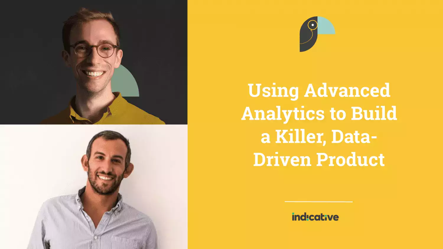 Using Advanced Analytics to Build a Killer, Data-Driven Product